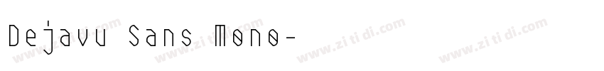 Dejavu Sans Mono字体转换